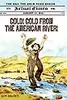 Gold! Gold from the American River!: January 24, 1848: The Day the Gold Rush Began