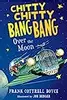 Chitty Chitty Bang Bang Over the Moon