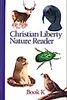 Christian Liberty Nature Reader: Book K