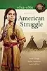 American Struggle: Social Change, Native Americans, and Civil War