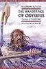 The Wanderings of Odysseus: The Story of 'The Odyssey'