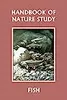 Handbook of Nature Study: Fish