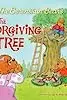 The Berenstain Bears and the Forgiving Tree