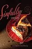 Sinfully Vegan: More than 160 Decadent Desserts to Satisfy Every Sweet Tooth