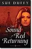 The Sound of Red Returning