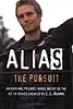 Alias: The Pursuit: A Michael Vaughn Novel