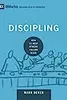 Discipling: How to Help Others Follow Jesus