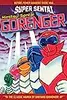 SUPER SENTAI: Himitsu Sentai Gorenger The Classic Manga Collection