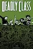 Deadly Class, Volume 3: The Snake Pit