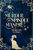 Murder at Spindle Manor
