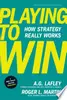 Playing to win: How strategy really works