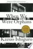 When We Were Orphans