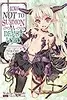How NOT to Summon a Demon Lord, Light Novel, Vol. 3