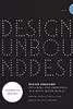 Design Unbound: Designing for Emergence in a White Water World, Volume 1: Designing for Emergence