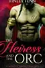 The Heiress and the Orc
