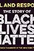 Call and Response: The Story of Black Lives Matter