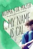C, My Name Is Cal