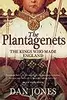 The Plantagenets: The Kings Who Made England