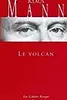 Le volcan : Un roman de l'émigration allemande 1933-1939