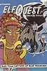 The Complete Elfquest: Book 3: Captives of Blue Mountain