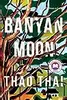 Banyan Moon: A Read with Jenna Pick