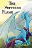 The Fettered Flame