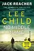 No Middle Name: Jack Reacher, The Complete Collected Short Stories