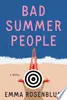 Bad Summer People: A Novel