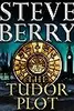 The Tudor Plot : A Novella