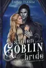 Stolen Goblin Bride