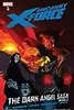 Uncanny X-Force, Vol. 4: The Dark Angel Saga, Book 2