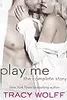 Play Me: The Complete Story