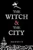 The Witch & The City