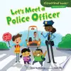 Let's Meet a Police Officer