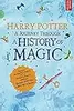 Harry Potter: A Journey Through A History of Magic