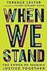 When We Stand: The Power of Seeking Justice Together