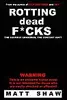 Rotting Dead F*cks