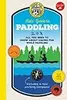 Ranger Rick Kids' Guide to Paddling: All You Need to Know About Having Fun While Paddling