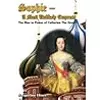 Sophie - A Most Unlikely Empress