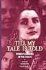 Till My Tale Is Told: Women's Memoirs of the Gulag