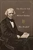 The Electric Life of Michael Faraday