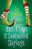 Mrs. Claus and the Santaland Slayings