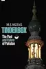 Tinderbox - The Past and Future of Pakistan
