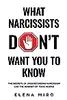 What Narcissists DON’T Want You to Know
