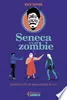 Seneca tra gli zombie