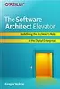 The Software Architect Elevator: Redefining the Architect's Role in the Digital Enterprise