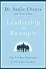 Leadership by Example: The Ten Key Principles of All Great Leaders