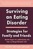 Surviving an Eating Disorder [Fourth Revised Edition]: Strategies for Family and Friends
