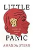 Little Panic: Dispatches from an Anxious Life