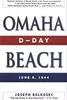 Omaha Beach: D-Day, June 6, 1944
